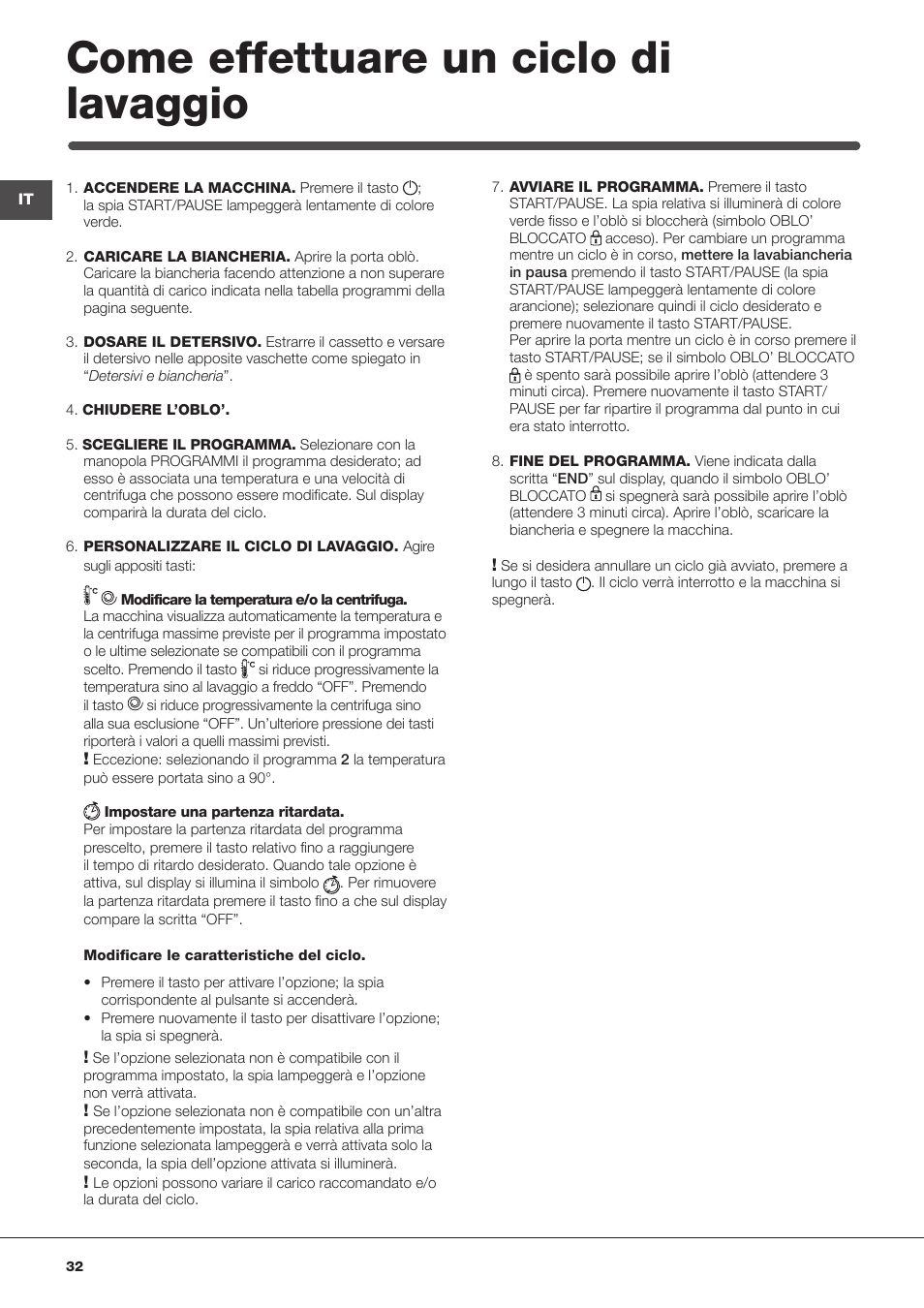 Come effettuare un ciclo di lavaggio | Indesit IWSE-61281-C-ECO-EU User Manual | Page 32 / 84