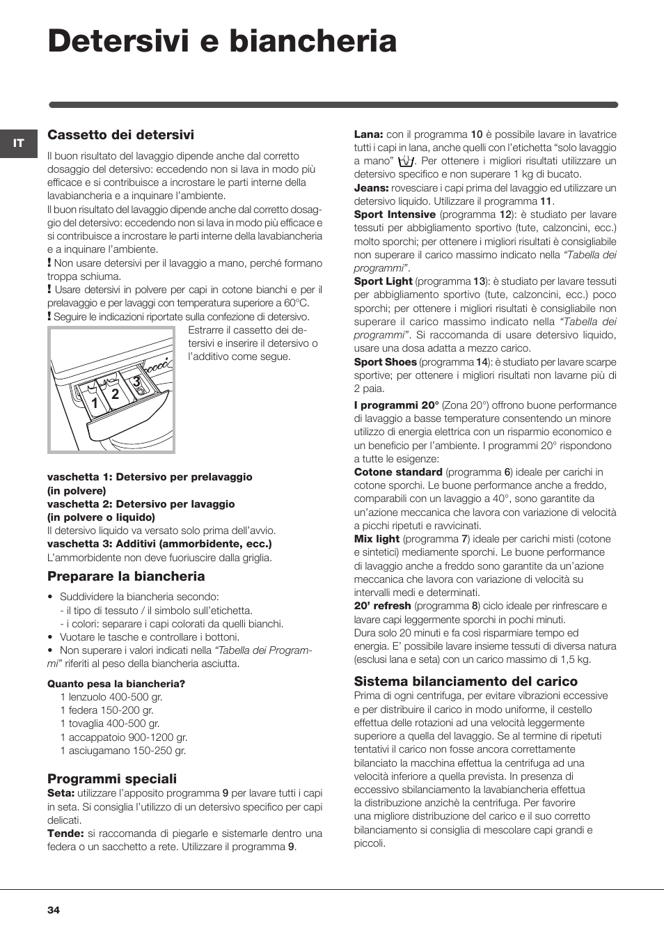 Detersivi e biancheria | Indesit IWSE-61281-C-ECO-EU User Manual | Page 34 / 84