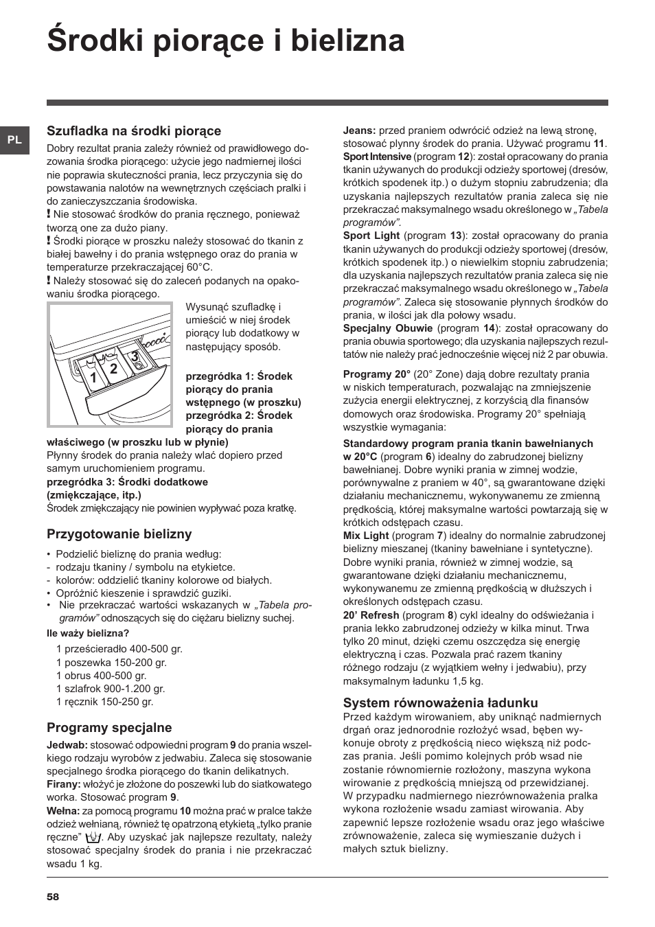 Środki piorące i bielizna, Szufladka na środki piorące, Przygotowanie bielizny | Programy specjalne, System równoważenia ładunku | Indesit IWSE-61281-C-ECO-EU User Manual | Page 58 / 84