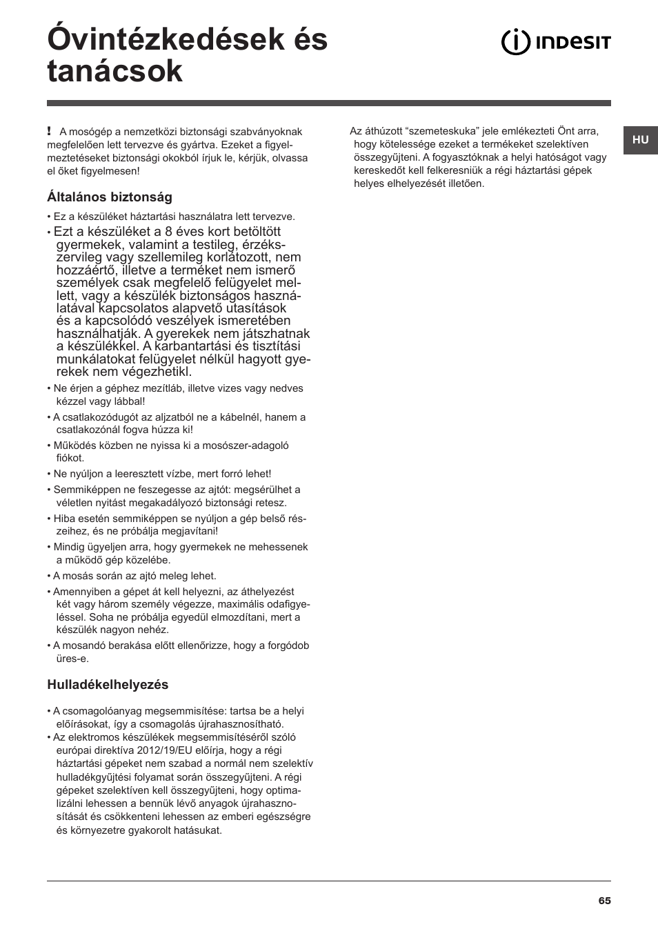 Óvintézkedések és tanácsok | Indesit IWSE-61281-C-ECO-EU User Manual | Page 65 / 84