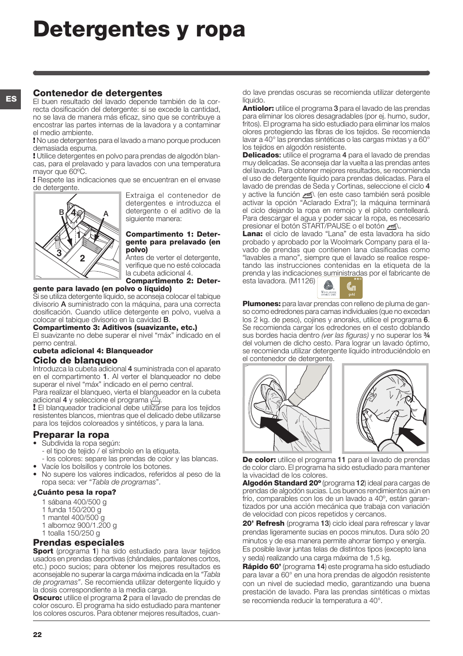 Detergentes y ropa, Contenedor de detergentes, Ciclo de blanqueo | Preparar la ropa, Prendas especiales | Indesit XWA-71251-WWG-EU User Manual | Page 22 / 48