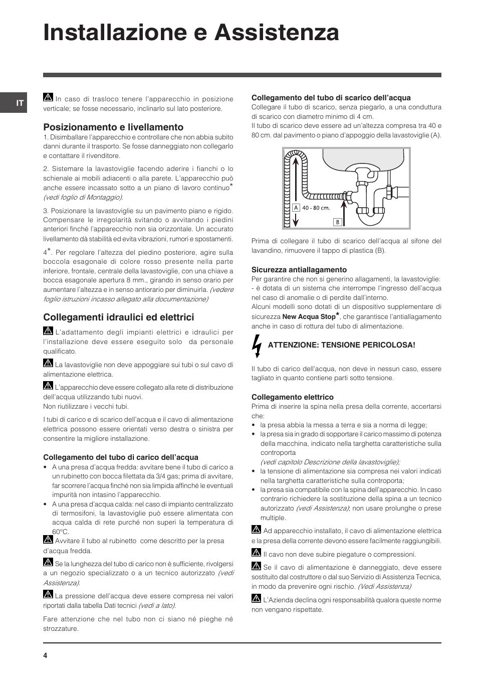 Installazione e assistenza, Posizionamento e livellamento, Collegamenti idraulici ed elettrici | Indesit DSG-5731 User Manual | Page 4 / 80