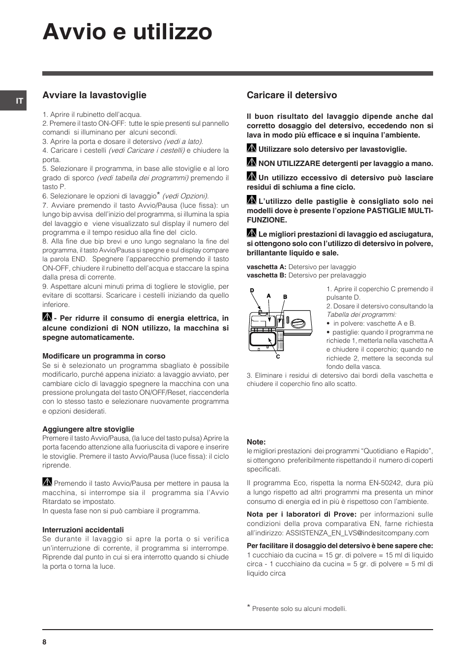 Avvio e utilizzo, Avviare la lavastoviglie, Caricare il detersivo | Indesit DSG-5731 User Manual | Page 8 / 80