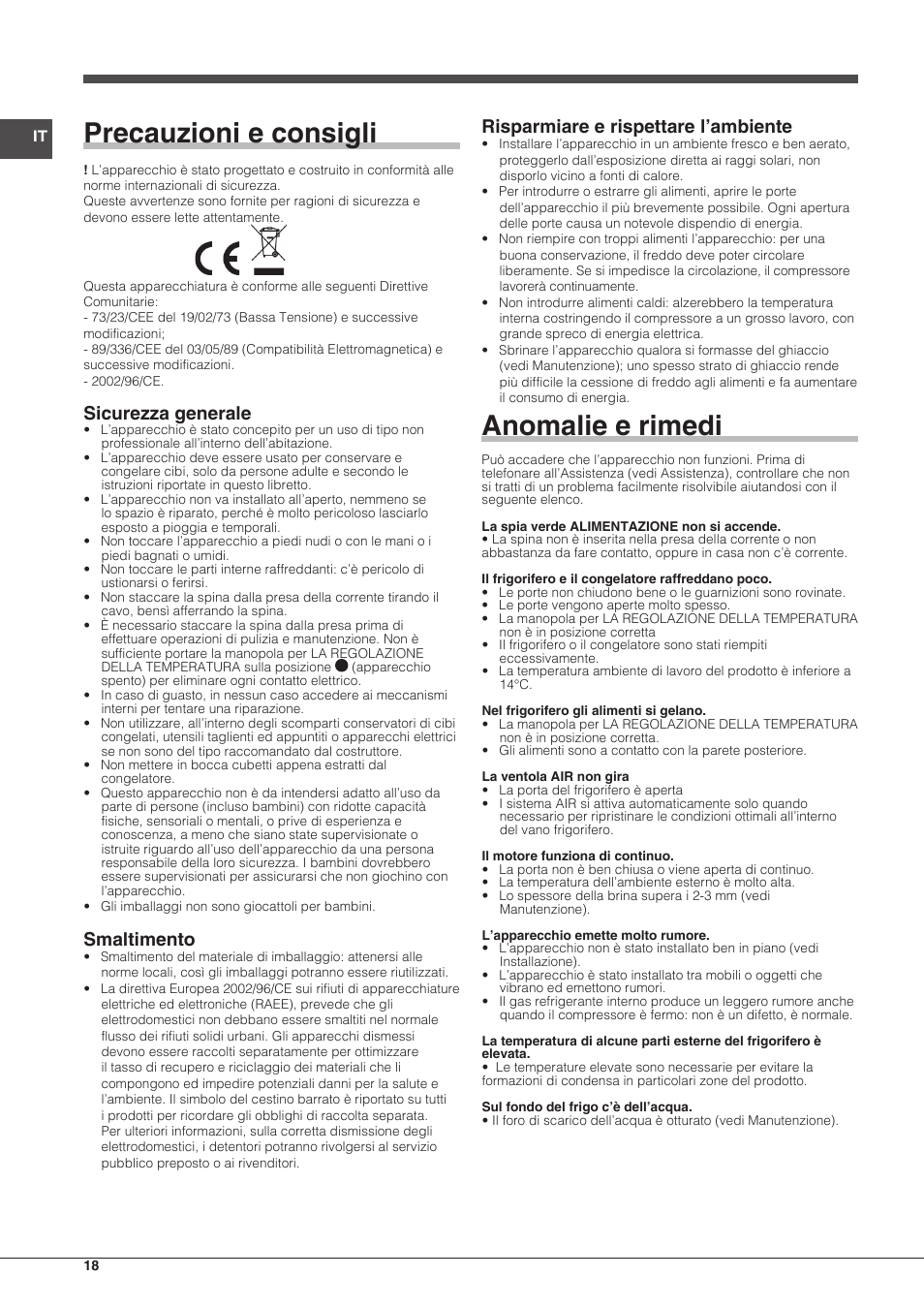 Precauzioni e consigli, Anomalie e rimedi, Sicurezza generale | Smaltimento, Risparmiare e rispettare l’ambiente | Indesit BIAA-13-X-H User Manual | Page 18 / 68