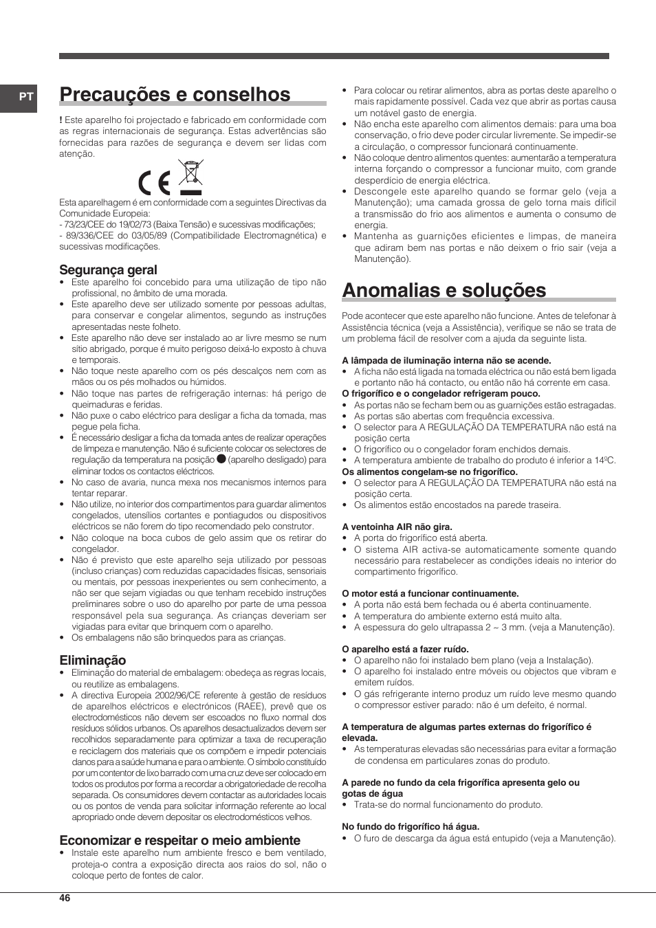 Precauções e conselhos, Anomalias e soluções, Segurança geral | Eliminação, Economizar e respeitar o meio ambiente | Indesit BIAA-13-X-H User Manual | Page 46 / 68