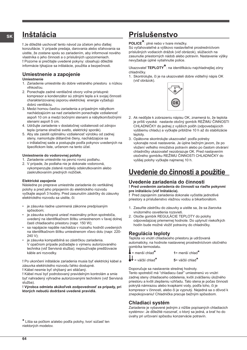 Príslušenstvo, Uvedenie do činnosti a použitie, Inštalácia | Uvedenie zariadenia do činnosti, Regulácia teploty, Chladiaci systém, Umiestnenie a zapojenie | Indesit BIAA-13-X-H User Manual | Page 64 / 68