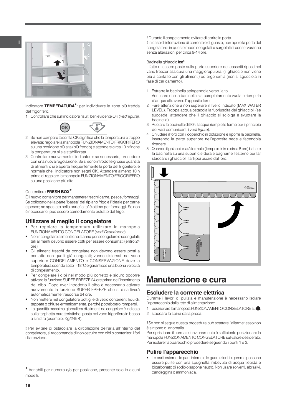Manutenzione e cura, Utilizzare al meglio il congelatore, Escludere la corrente elettrica | Pulire l’apparecchio | Indesit PBAA-33-F-X User Manual | Page 18 / 52