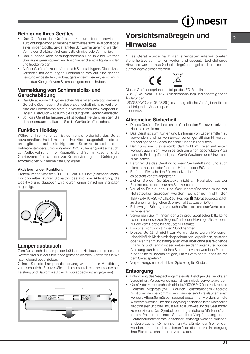 Vorsichtsmaßregeln und hinweise, Reinigung ihres gerätes, Vermeidung von schimmelpilz- und geruchsbildung | Funktion holiday, Lampenaustausch, Allgemeine sicherheit, Entsorgung | Indesit PBAA-33-F-X User Manual | Page 31 / 52