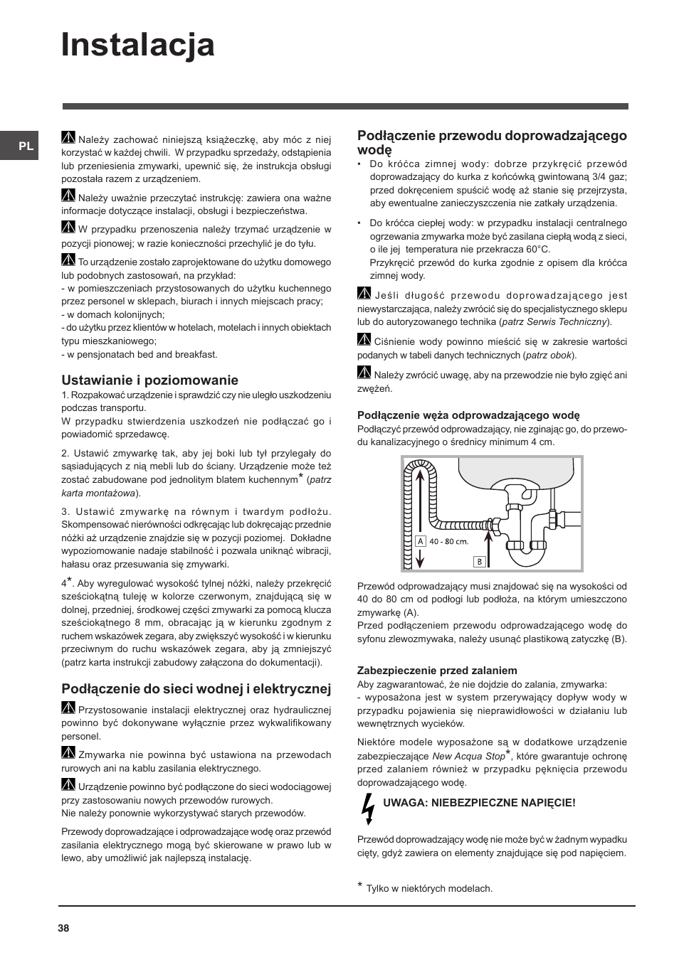 Instalacja, Ustawianie i poziomowanie, Podłączenie do sieci wodnej i elektrycznej | Podłączenie przewodu doprowadzającego wodę | Indesit DISP-547 User Manual | Page 38 / 76