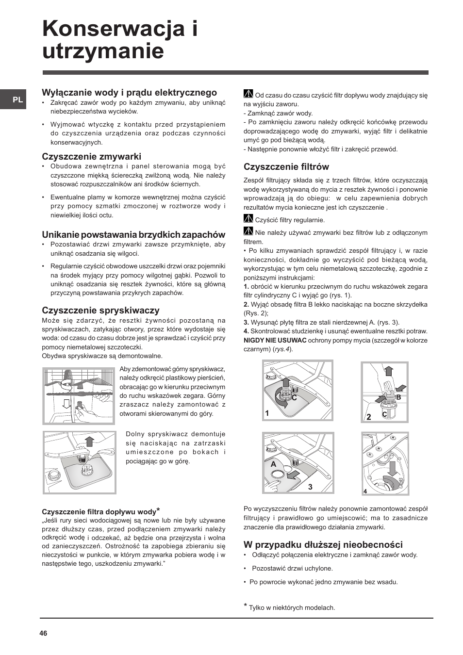 Konserwacja i utrzymanie, Wyłączanie wody i prądu elektrycznego, Czyszczenie zmywarki | Unikanie powstawania brzydkich zapachów, Czyszczenie spryskiwaczy, Czyszczenie filtrów, W przypadku dłuższej nieobecności | Indesit DISP-547 User Manual | Page 46 / 76