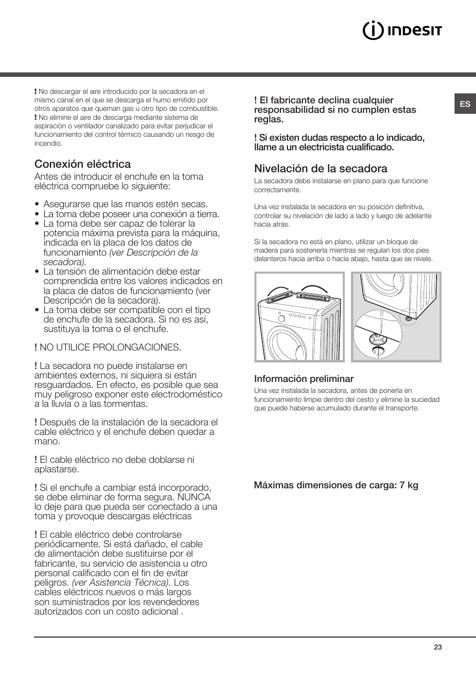Instalación, Dónde instalar la secadora, Conexión eléctrica | Nivelación de la secadora | Indesit IDV-75-(EU) User Manual | Page 23 / 70