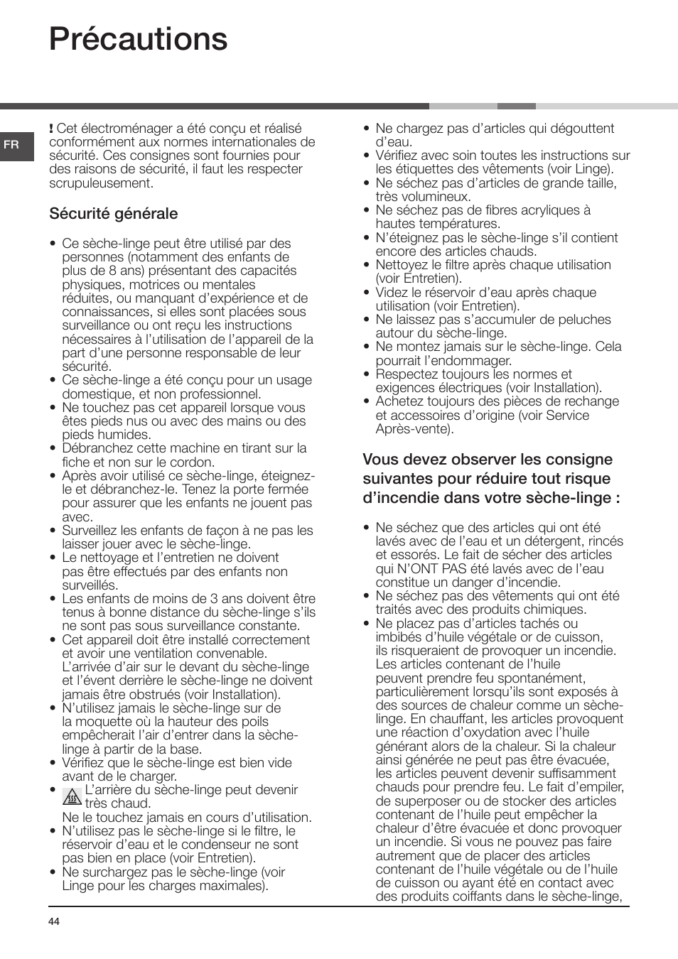 Précautions | Indesit IDV-75-(EU) User Manual | Page 44 / 70