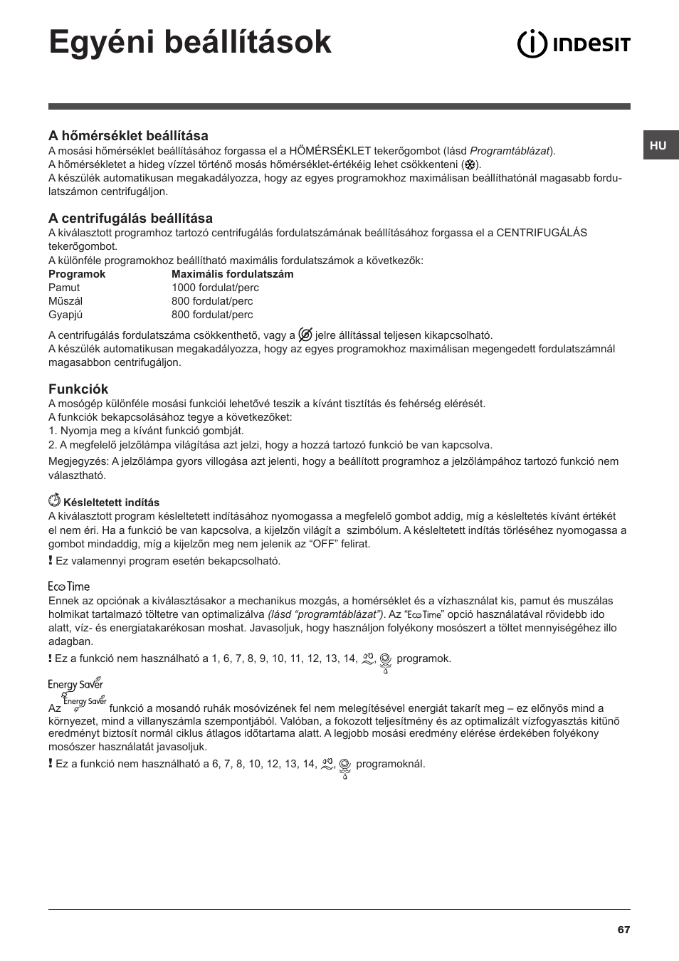 Egyéni beállítások | Indesit IWD-71051-C-ECO-(EU) User Manual | Page 67 / 84