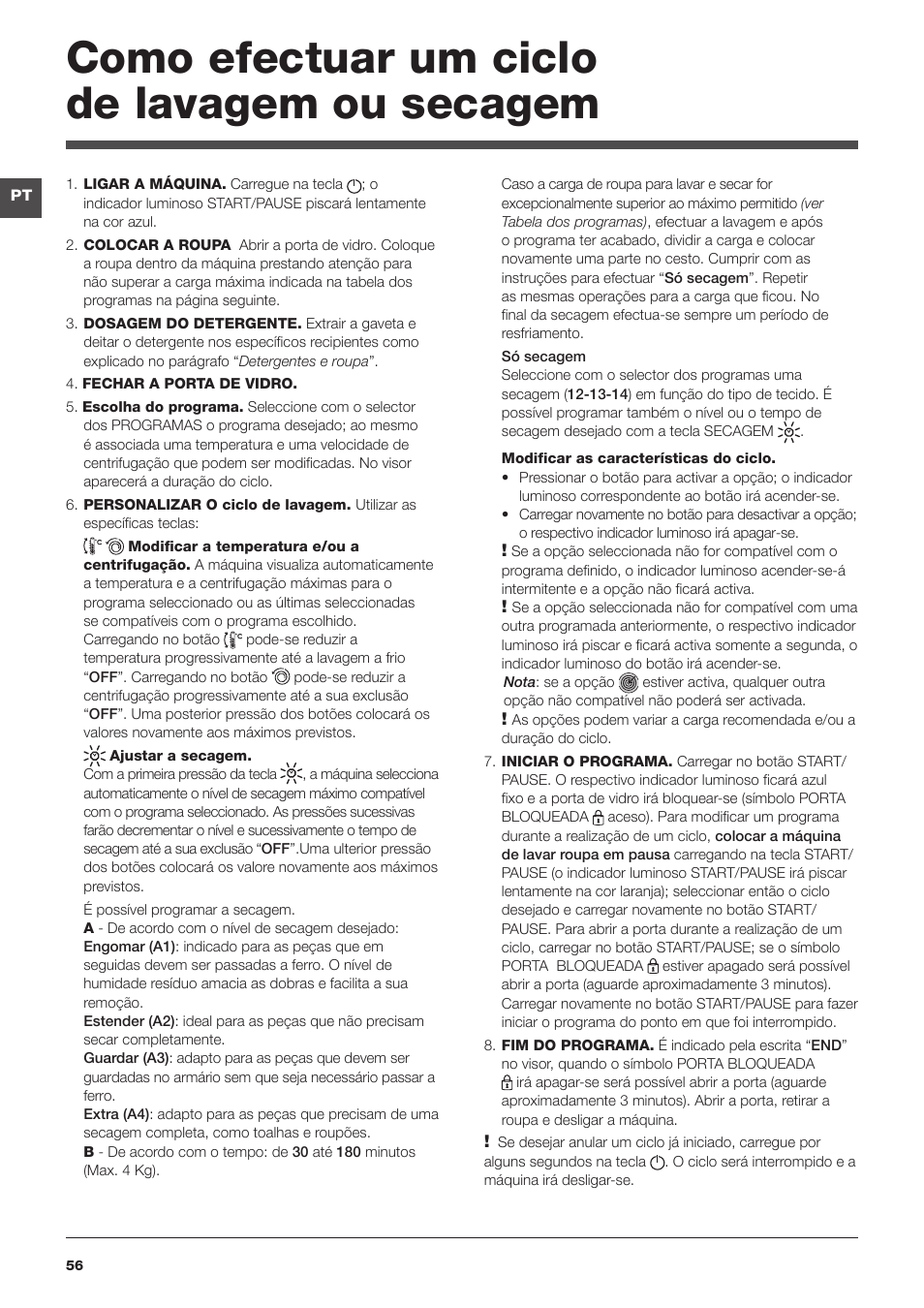 Como efectuar um ciclo de lavagem ou secagem | Indesit PWDE-81473-W-(EU) User Manual | Page 56 / 72