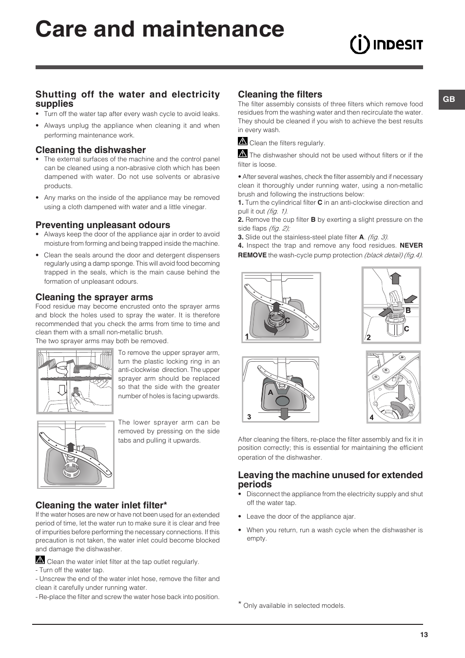 Care and maintenance, Shutting off the water and electricity supplies, Cleaning the dishwasher | Preventing unpleasant odours, Cleaning the sprayer arms, Cleaning the water inlet filter, Cleaning the filters, Leaving the machine unused for extended periods | Indesit DFP-58T1-C-NX-EU User Manual | Page 13 / 44