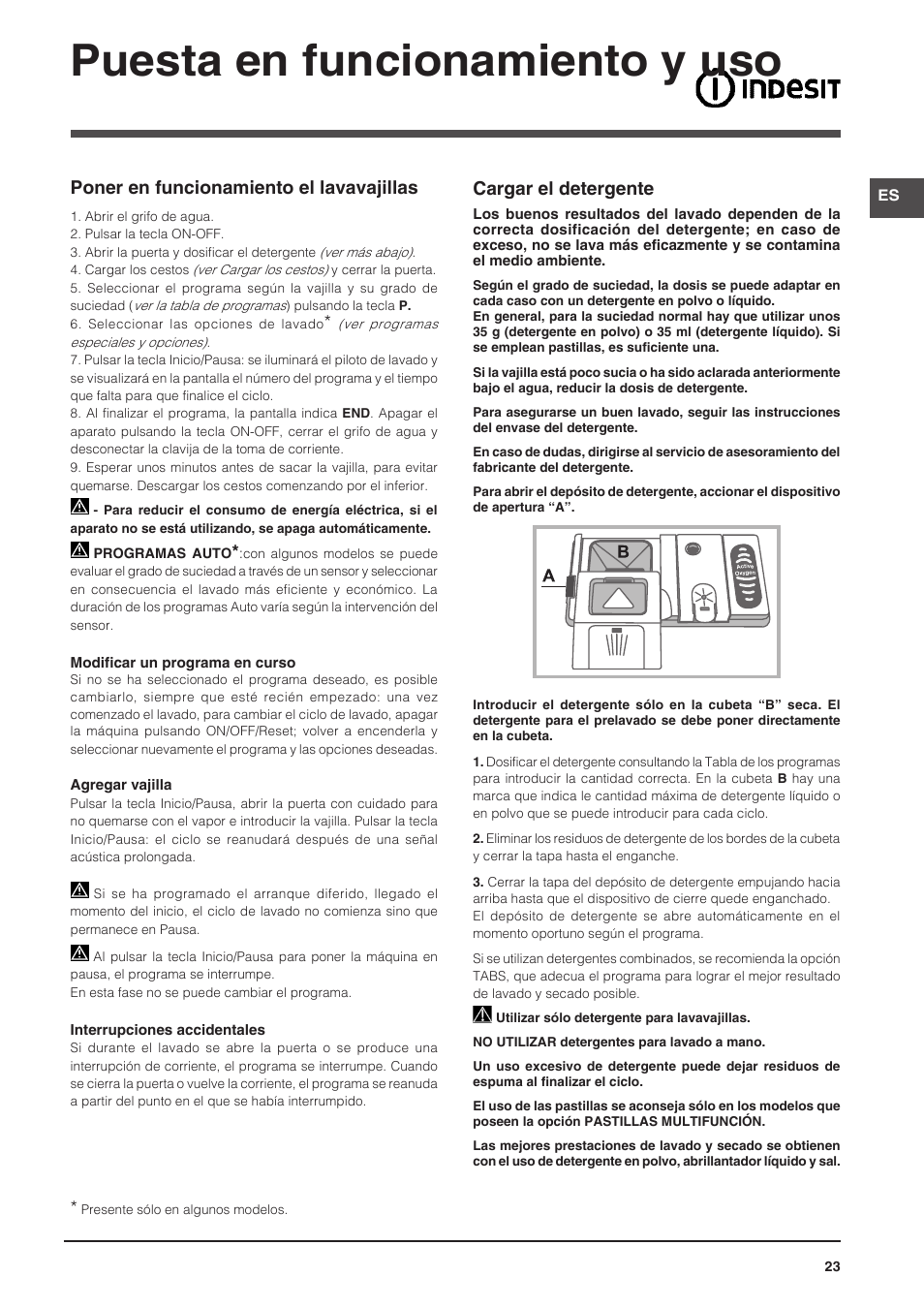 Puesta en funcionamiento y uso, Cargar el detergente, Poner en funcionamiento el lavavajillas | Indesit DFP-58T1-C-NX-EU User Manual | Page 23 / 44