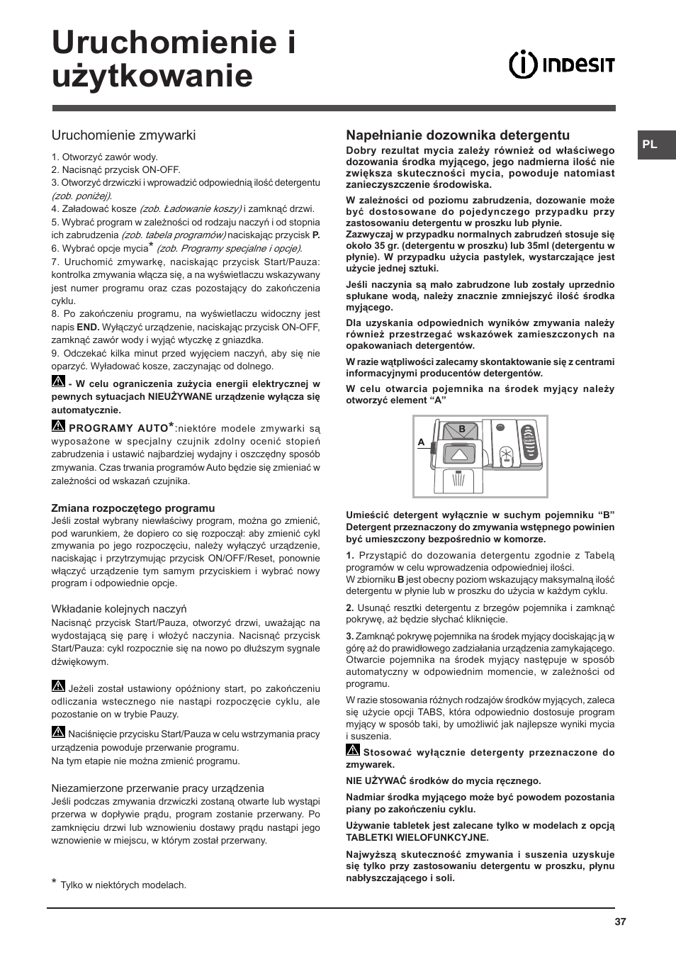Uruchomienie i użytkowanie, Napełnianie dozownika detergentu, Uruchomienie zmywarki | Indesit DFP-58T1-C-NX-EU User Manual | Page 37 / 44
