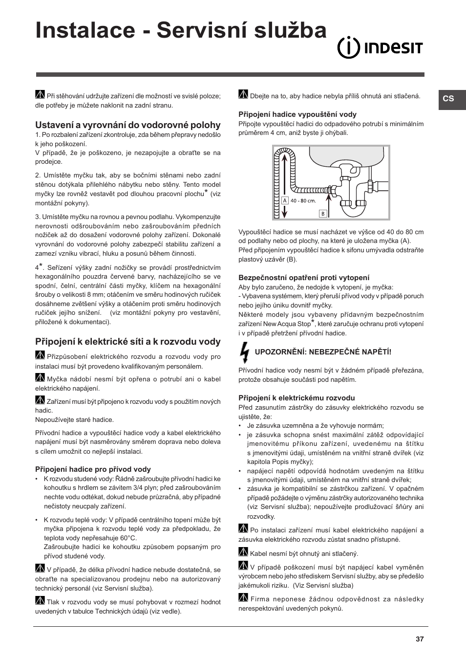 Instalace - servisní služba, Ustavení a vyrovnání do vodorovné polohy, Připojení k elektrické síti a k rozvodu vody | Indesit DFP-58B1-NX-EU User Manual | Page 37 / 48