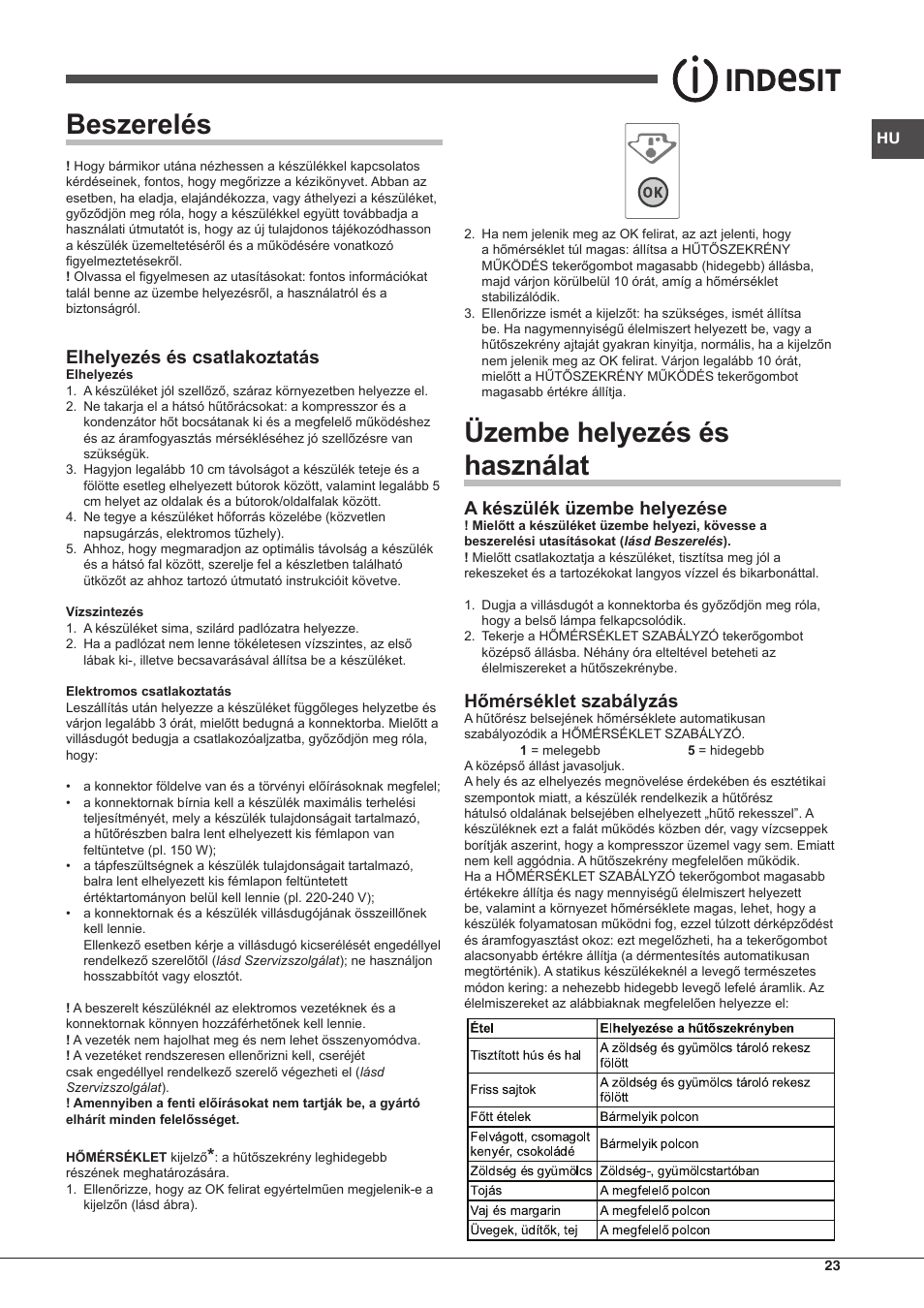 Beszerelés, Üzembe helyezés és használat, Elhelyezés és csatlakoztatás | A készülék üzembe helyezése, Hőmérséklet szabályzás | Indesit RAA-24-S-(0) User Manual | Page 23 / 64