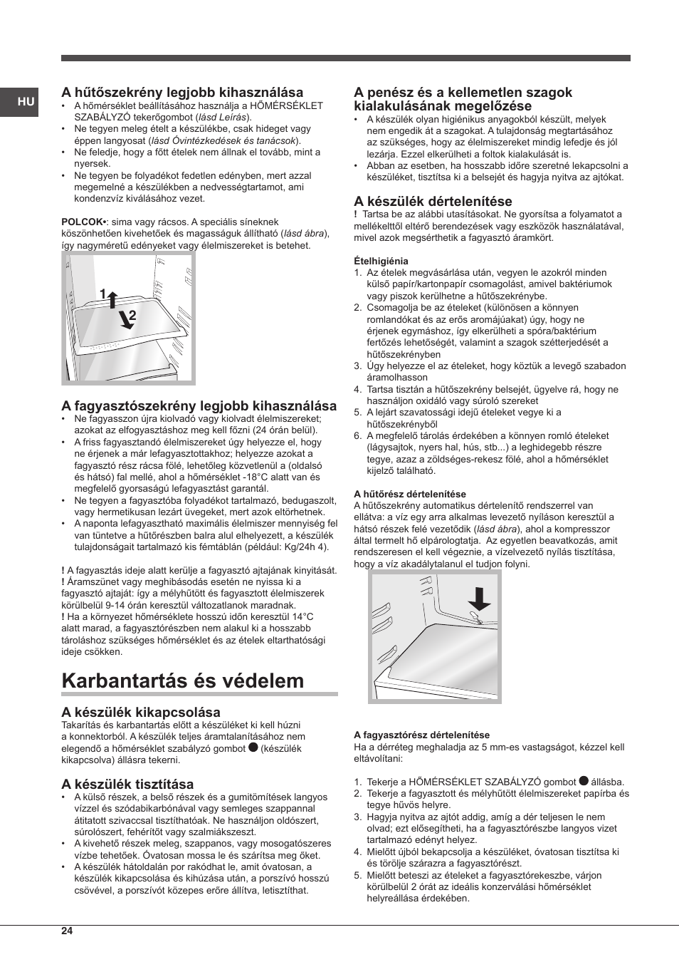 Karbantartás és védelem, A hűtőszekrény legjobb kihasználása, 12 a fagyasztószekrény legjobb kihasználása | A készülék kikapcsolása, A készülék tisztítása, A készülék dértelenítése | Indesit RAA-24-S-(0) User Manual | Page 24 / 64