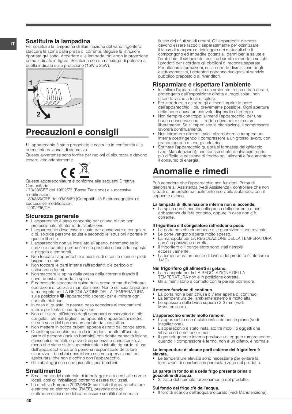 Precauzioni e consigli, Anomalie e rimedi, Sostituire la lampadina | Sicurezza generale, Smaltimento, Risparmiare e rispettare l’ambiente | Indesit RAA-24-S-(0) User Manual | Page 40 / 64