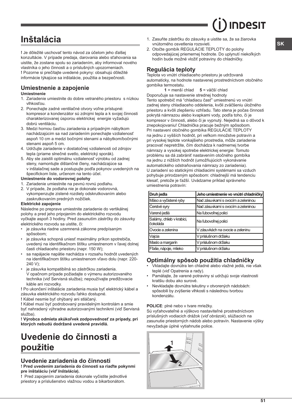 Inštalácia, Uvedenie do činnosti a použitie, Umiestnenie a zapojenie | Uvedenie zariadenia do činnosti, Regulácia teploty, Optimálny spôsob použitia chladničky | Indesit RAA-24-S-(0) User Manual | Page 51 / 64
