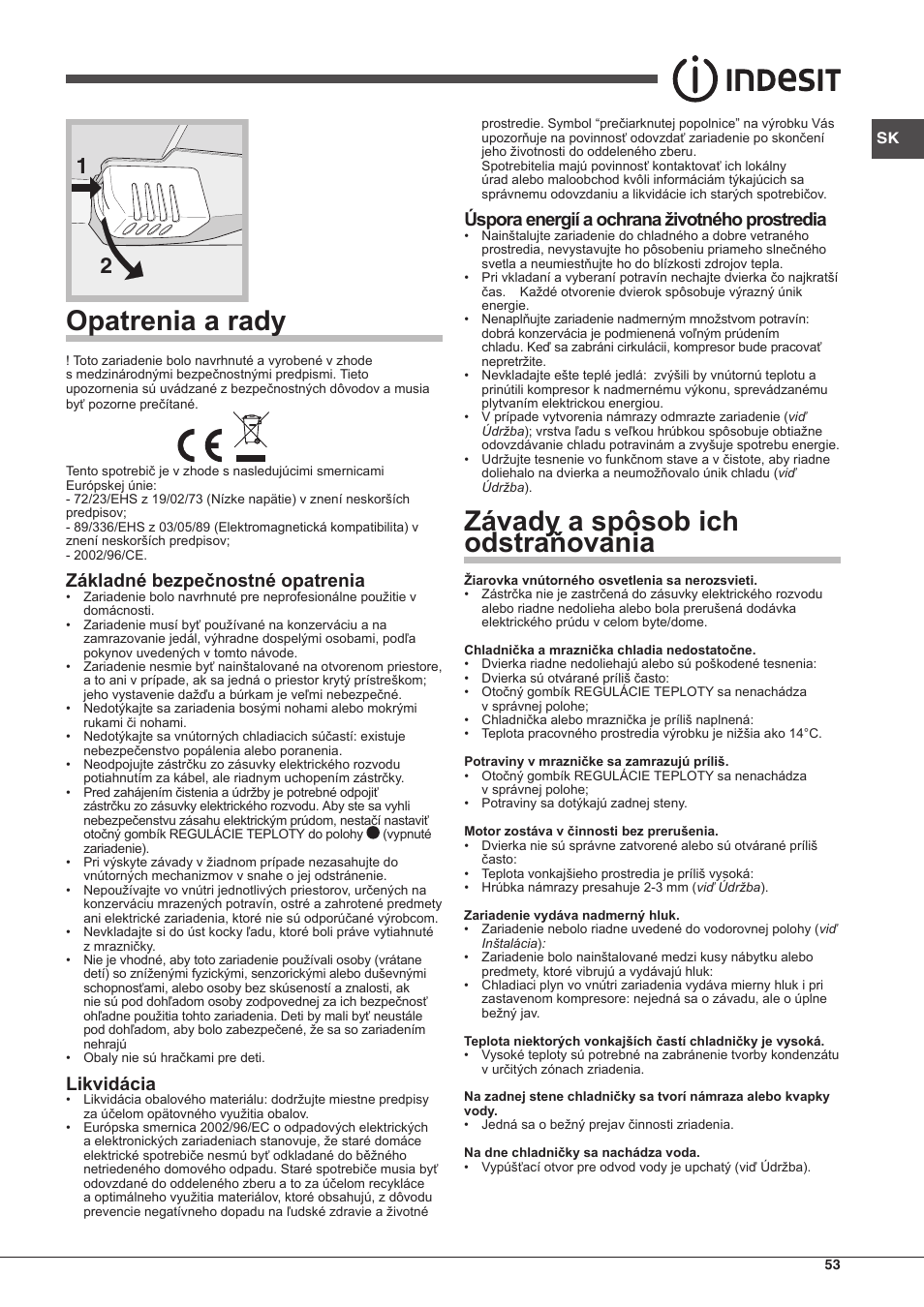 Opatrenia a rady, Závady a spôsob ich odstraňovania, Základné bezpečnostné opatrenia | Likvidácia, Úspora energií a ochrana životného prostredia | Indesit RAA-24-S-(0) User Manual | Page 53 / 64