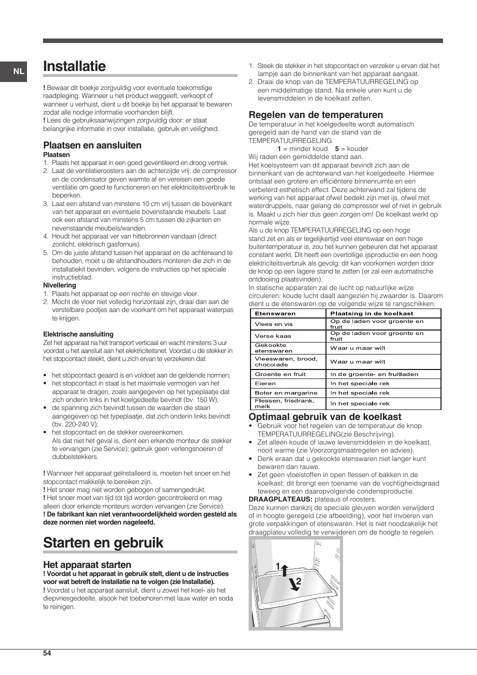Installatie, Starten en gebruik, Plaatsen en aansluiten | Het apparaat starten, Regelen van de temperaturen, Optimaal gebruik van de koelkast | Indesit RAA-24-S-(0) User Manual | Page 54 / 64