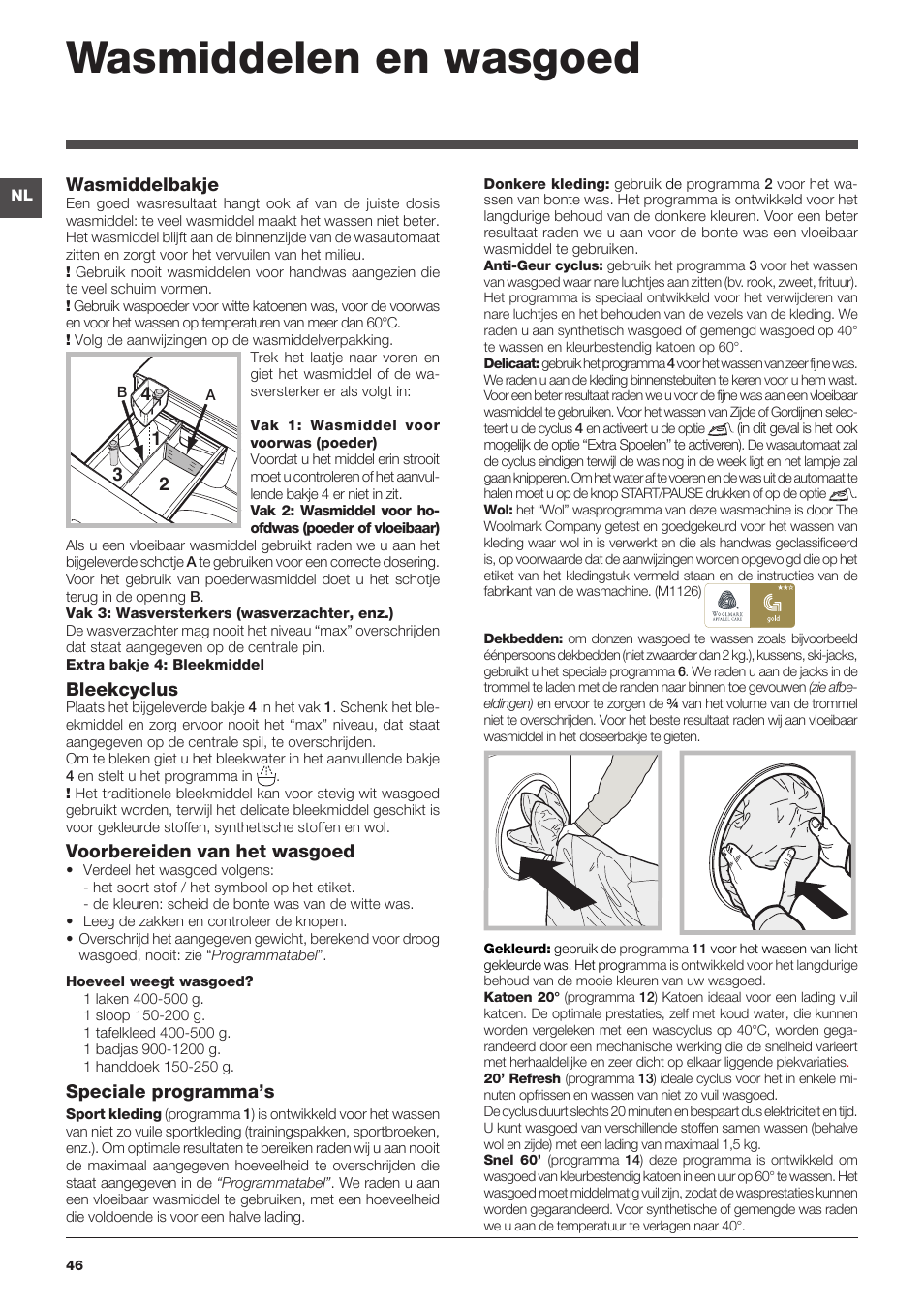 Wasmiddelen en wasgoed, Wasmiddelbakje, Bleekcyclus | Voorbereiden van het wasgoed, Speciale programma’s | Indesit XWA-71483X-W-EU User Manual | Page 46 / 72