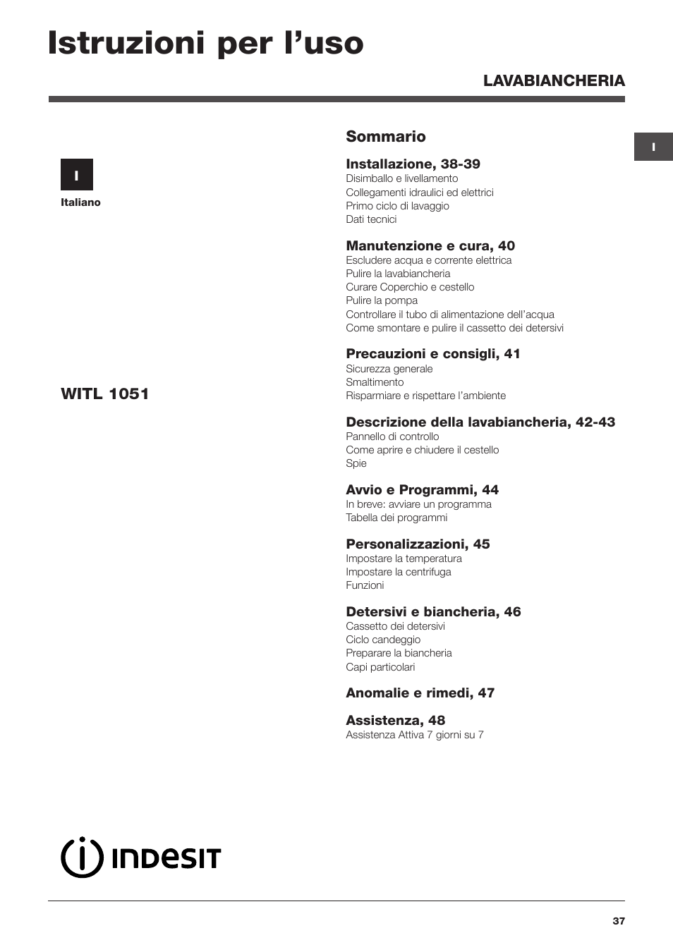 Istruzioni per l’uso | Indesit WITL-1051(EU) User Manual | Page 37 / 48