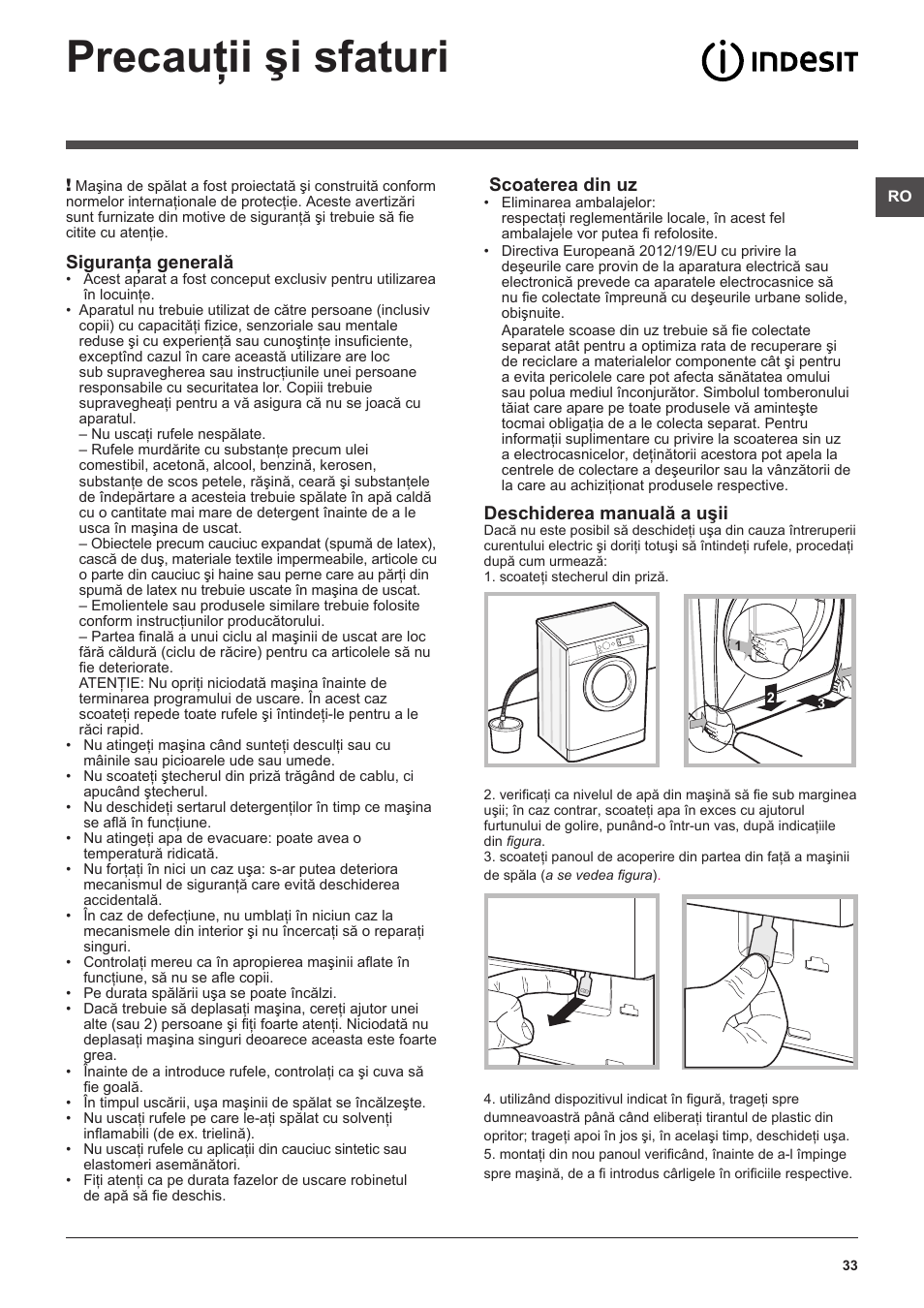 Precauţii şi sfaturi, Siguranţa generală, Scoaterea din uz | Deschiderea manuală a uşii | Indesit XWDE-961480X-WSSS-EU User Manual | Page 33 / 44