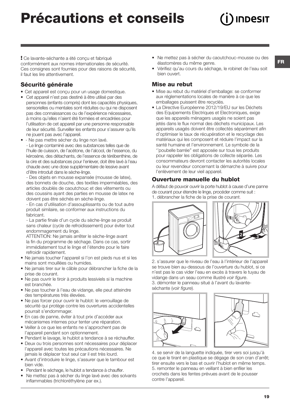 Précautions et conseils, Sécurité générale, Mise au rebut | Ouverture manuelle du hublot | Indesit XWDE-861480X-W-EU User Manual | Page 19 / 84