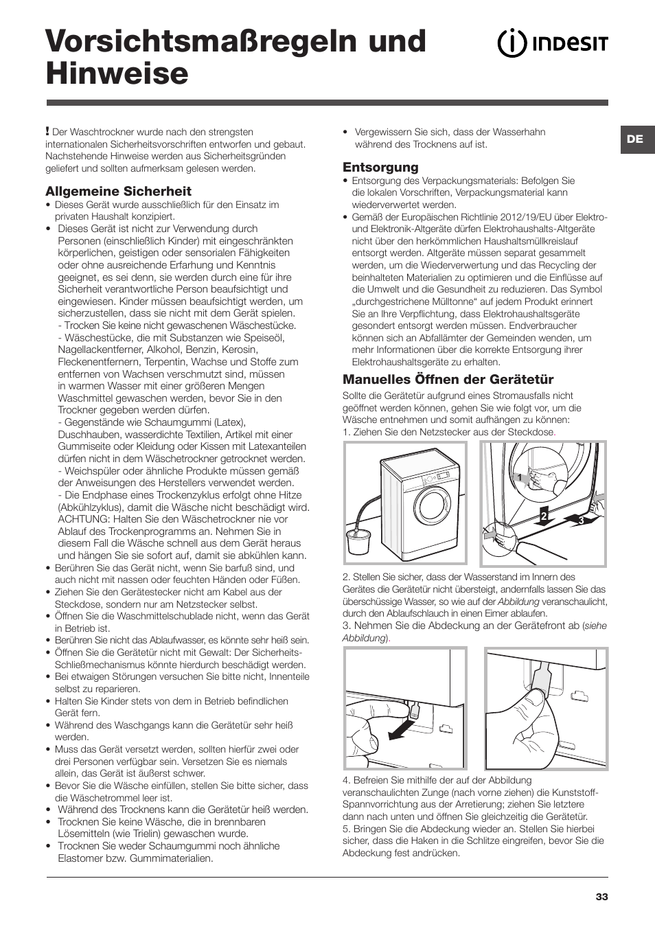 Vorsichtsmaßregeln und hinweise, Allgemeine sicherheit, Entsorgung | Manuelles öffnen der gerätetür | Indesit XWDE-861480X-W-EU User Manual | Page 33 / 84