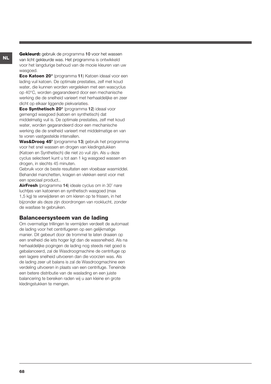 Balanceersysteem van de lading | Indesit XWDE-861480X-W-EU User Manual | Page 68 / 84