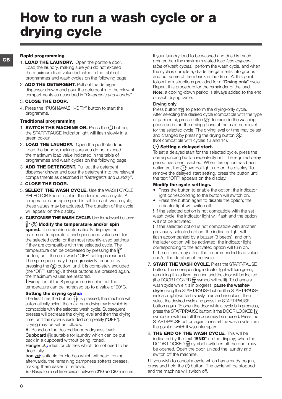 How to run a wash cycle or a drying cycle | Indesit XWDE-861480X-W-EU User Manual | Page 8 / 84
