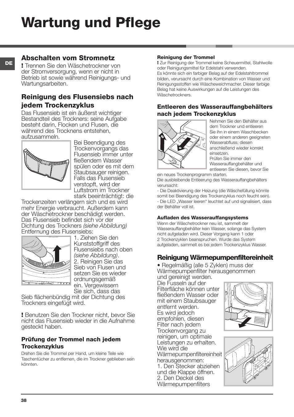 Wartung und pflege, Abschalten vom stromnetz, Reinigung des flusensiebs nach jedem trockenzyklus | Reinigung wärmepumpenfiltereinheit, Kurzempfehlungen | Indesit IDPE-G45X-A1-ECO(EU) User Manual | Page 38 / 48