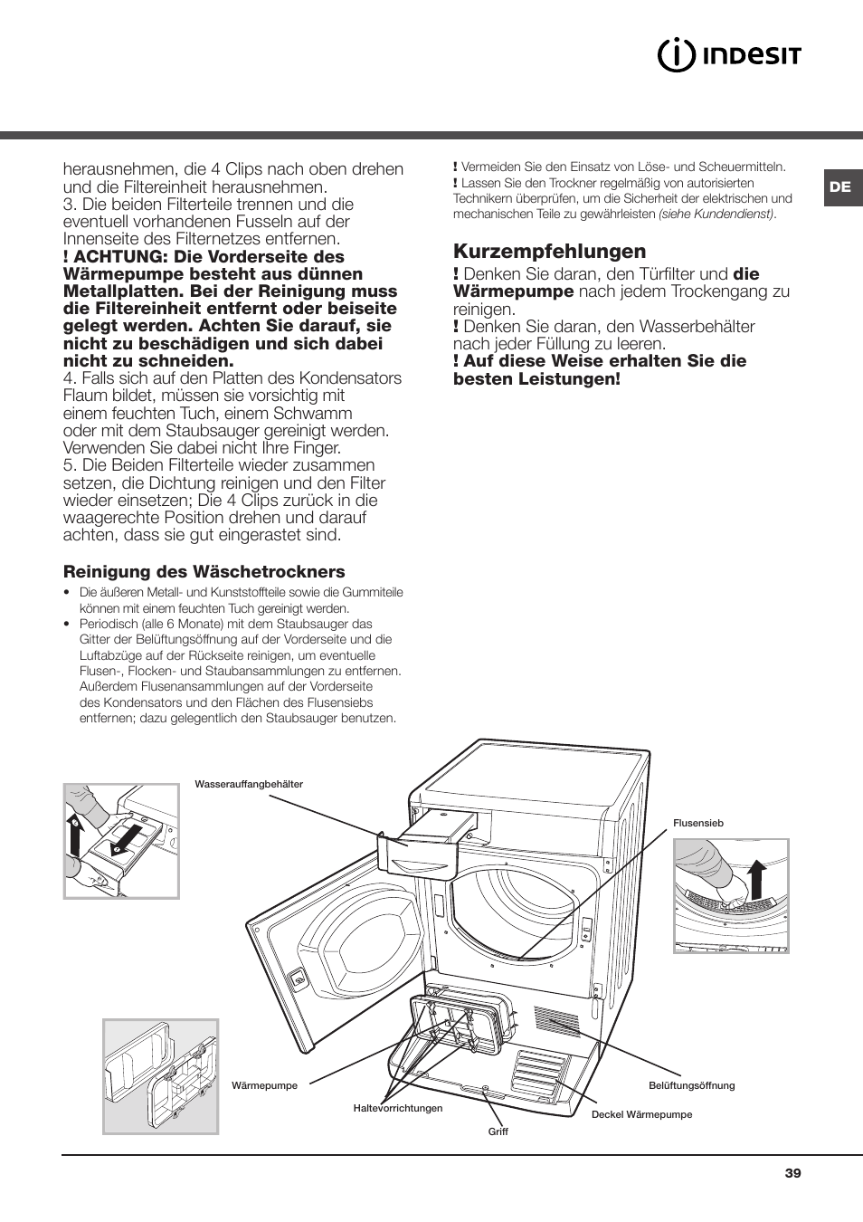 Wartung und pflege, Abschalten vom stromnetz, Reinigung des flusensiebs nach jedem trockenzyklus | Reinigung wärmepumpenfiltereinheit, Kurzempfehlungen | Indesit IDPE-G45X-A1-ECO(EU) User Manual | Page 39 / 48