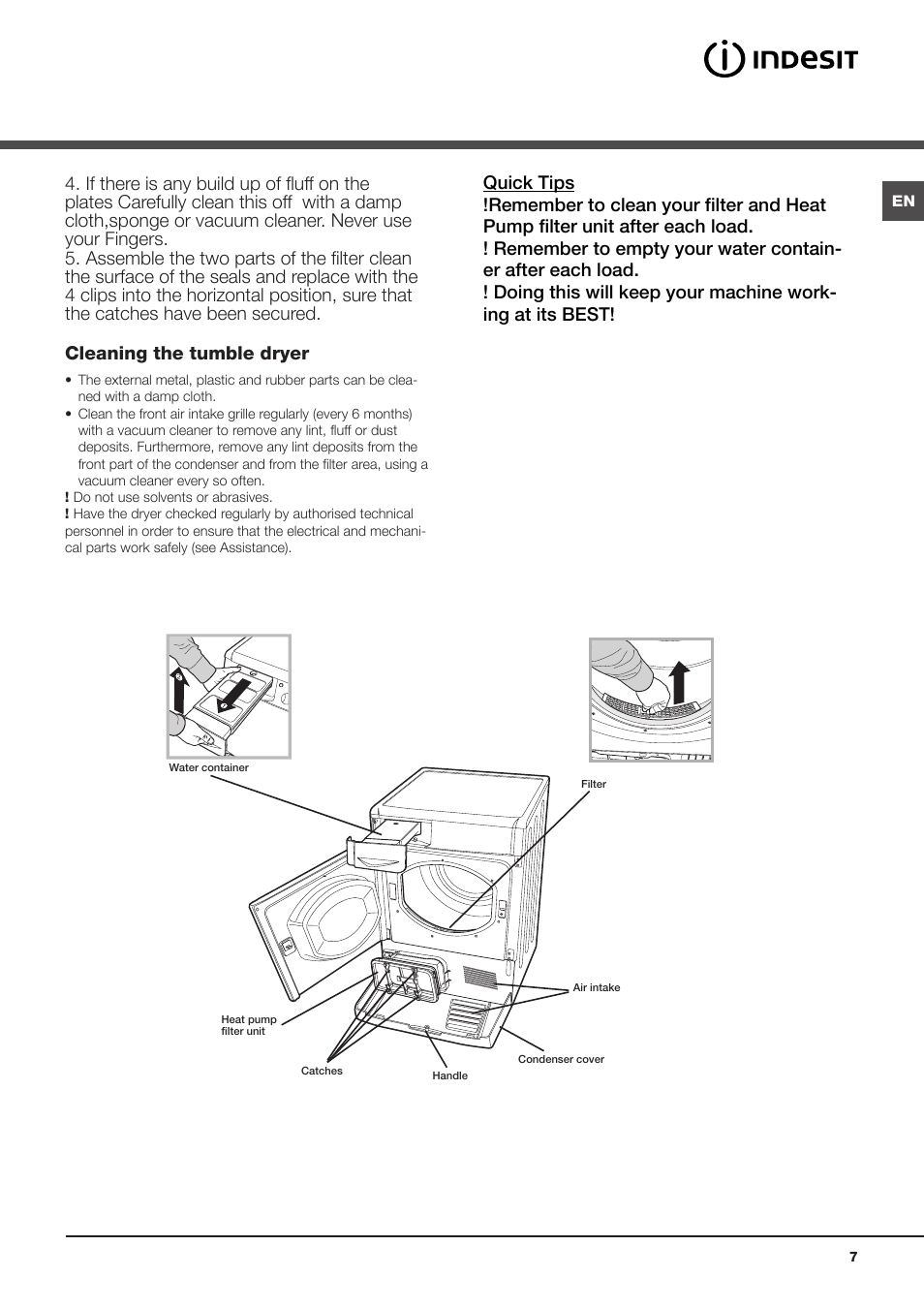 Care and maintenance, Disconnecting the power supply, Cleaning the filter after each cycle | Cleaning the heat pump filter unit | Indesit IDPE-G45X-A1-ECO(EU) User Manual | Page 7 / 48