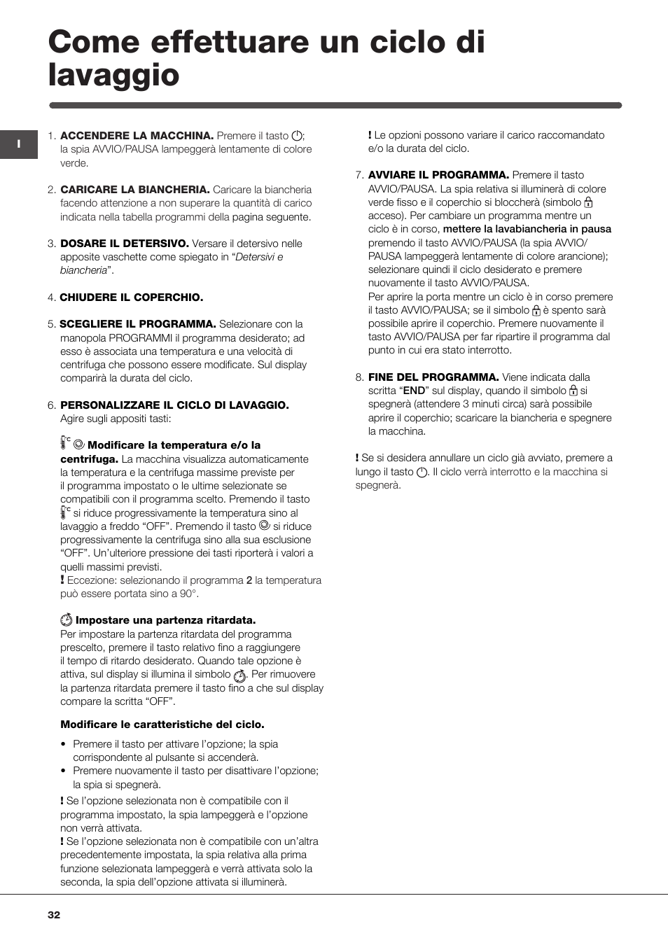Come effettuare un ciclo di lavaggio | Indesit IWTE-61482-C-ECO-EU User Manual | Page 32 / 60
