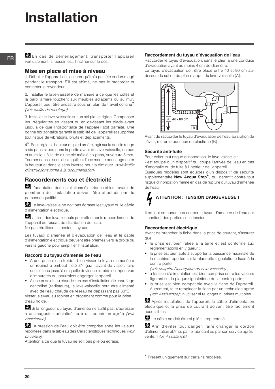 Installation, Mise en place et mise à niveau, Raccordements eau et électricité | Indesit DFP-58T94-A-EU User Manual | Page 20 / 76