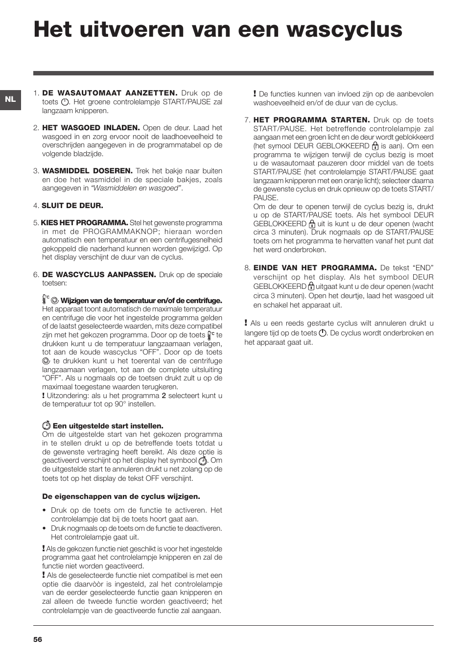 Het uitvoeren van een wascyclus | Indesit IWE-81683-B-C-ECO-EU User Manual | Page 56 / 60