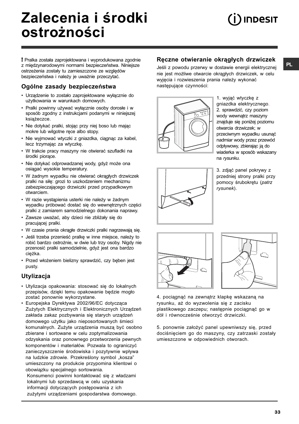 Zalecenia i rodki ostro¿noci | Indesit IWC-6105-(EU) User Manual | Page 33 / 36