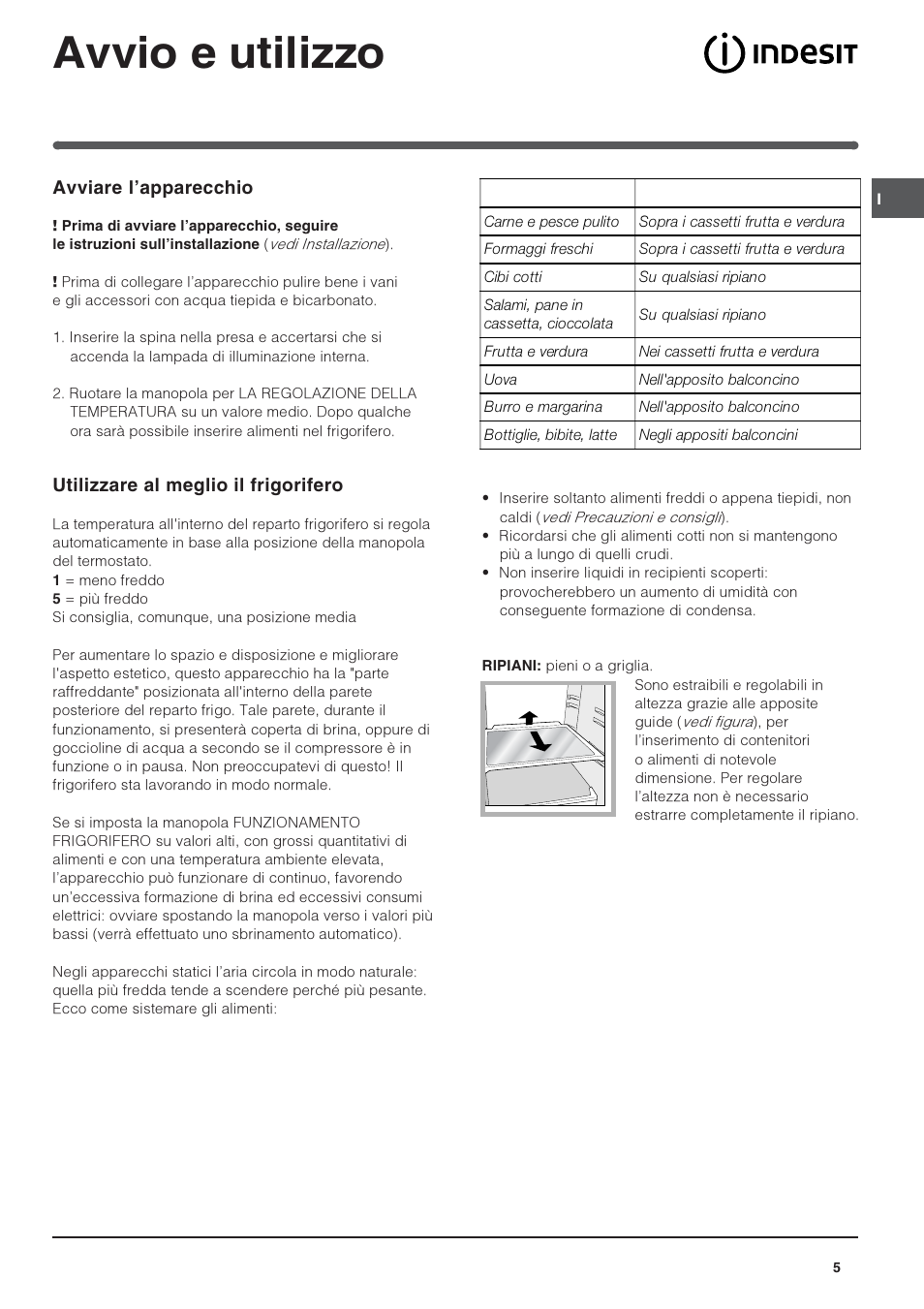Avvio e utilizzo, Avviare lapparecchio, Utilizzare al meglio il frigorifero | Indesit CAA 55 User Manual | Page 5 / 80