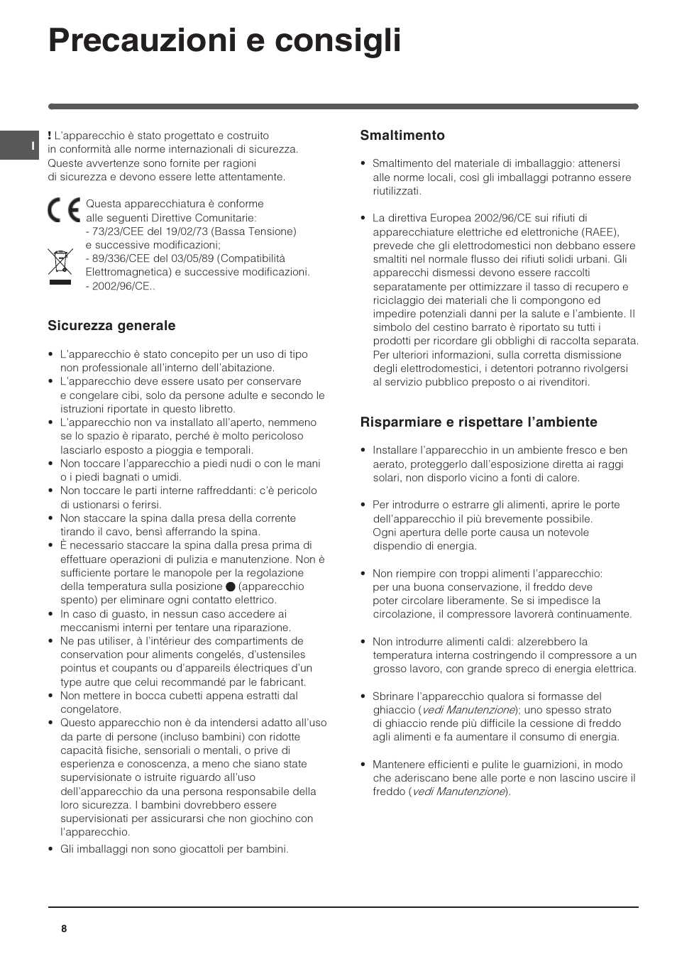 Precauzioni e consigli, Sicurezza generale, Smaltimento | Risparmiare e rispettare lambiente | Indesit CAA 55 User Manual | Page 8 / 80