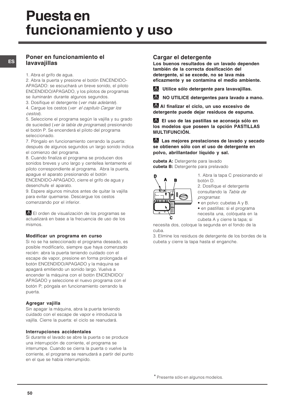 Puesta en funcionamiento y uso, Cargar el detergente, Poner en funcionamiento el lavavajillas | Indesit DIF 14 A User Manual | Page 50 / 80