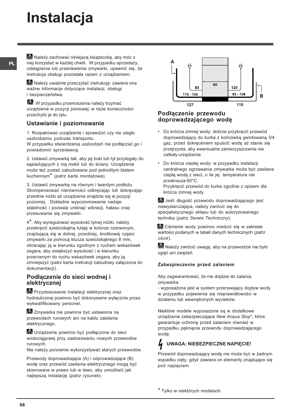 Instalacja, Ustawianie i poziomowanie, Pod³¹czenie do sieci wodnej i elektrycznej | Pod³¹czenie przewodu doprowadzaj¹cego wodê | Indesit DIF 14 A User Manual | Page 68 / 80