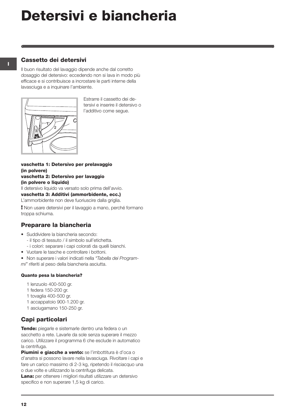 Detersivi e biancheria | Indesit IWDE-127-EU User Manual | Page 12 / 56