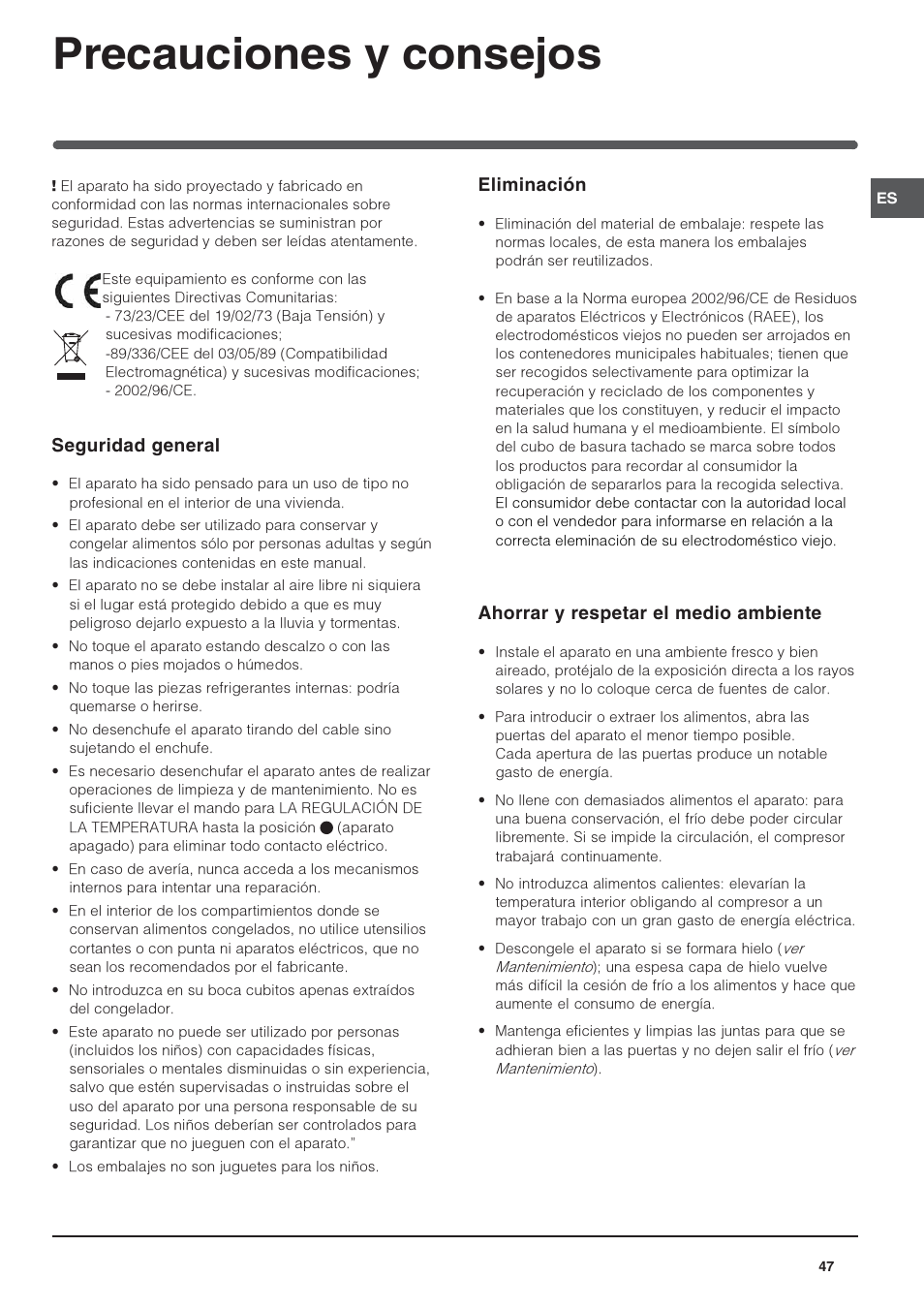 Precauciones y consejos, Seguridad general, Eliminación | Ahorrar y respetar el medio ambiente | Indesit TAAN-6-FNF User Manual | Page 47 / 64