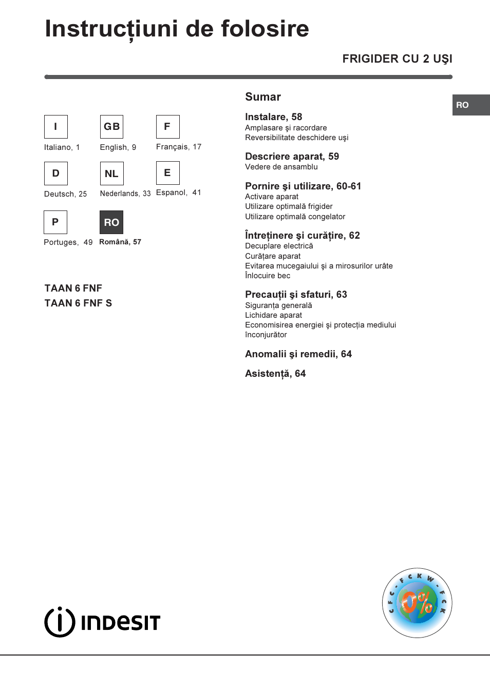 Instrucþiuni de folosire, Frigider cu 2 uªi sumar | Indesit TAAN-6-FNF User Manual | Page 57 / 64