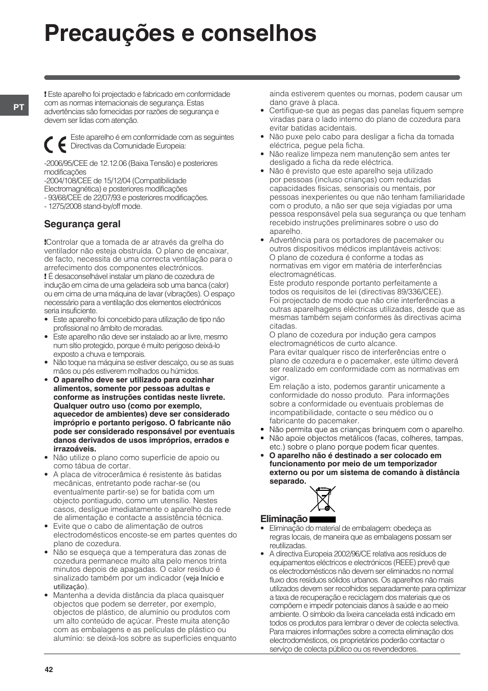 Precauções e conselhos, Segurança geral, Eliminação | Indesit VIA-630-C User Manual | Page 42 / 84